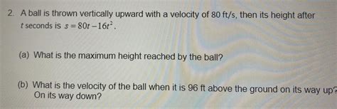 [answered] 2 A Ball Is Thrown Vertically Upward With A Velocity Of 80 Kunduz