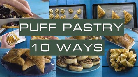 There Are Many Different Pastries On The Table With Words Over Them That Read Puff Pastry 10 Ways