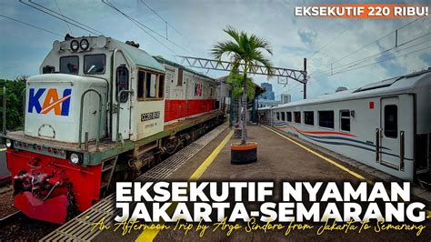 Eksekutif Murah Dan Nyaman Trip Naik Ka Argo Sindoro Tambahan