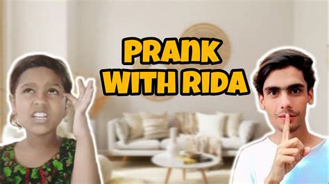 Rida Ke Sath Kiya Prank Rida Rone Lag Gayi Prank Gone Wrong Youtube