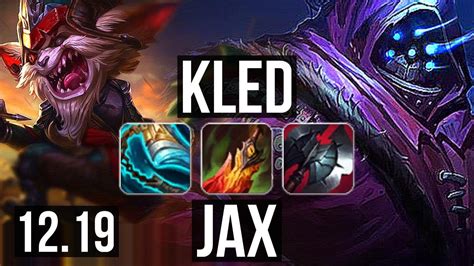 Kled Vs Jax Top 8 Solo Kills 1 3m Mastery 500 Games Rank 12