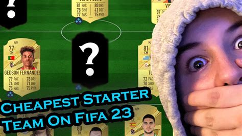 The Cheapest Fifa 23 Squad Builder 20k Squad Builder Youtube