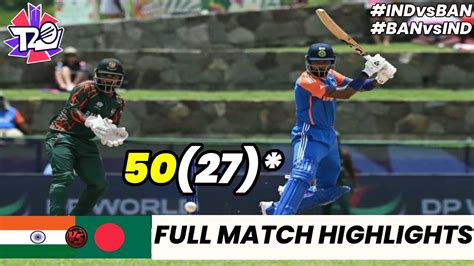 India Vs Bangladesh Th T World Cup Match Highlights Icc World Cup