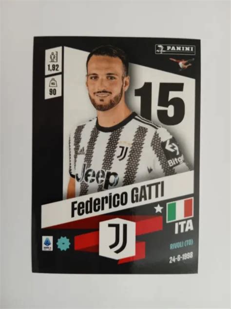 FIGURINA CALCIATORI PANINI 2022 2023 JUVENTUS GATTI N 204 CON VELINA