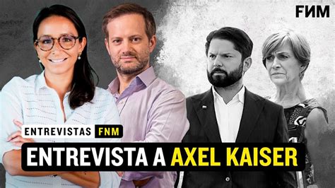 Entrevista A Axel Kaiser Youtube