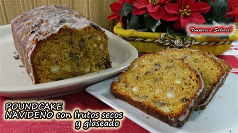 POUND CAKE NAVIDEÑO con Frutos Secos y Glaseado delicioso y fácil