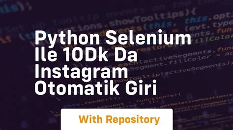 Python Selenium Ile 10dk Da Instagram Otomatik Giri YouTube