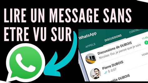 Comment Lire Un Message Whatsapp Sans Tre Vu Ces Messages