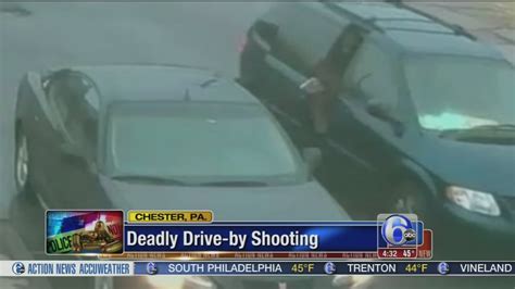 Surveillance Released In Chester Deadly Drive By Shooting 6abc