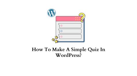 How To Make A Simple Quiz In Wordpress Learnwoo