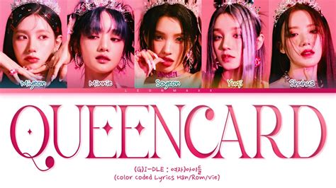 Vietsub Queencard G I DLE Color Coded Lyrics YouTube