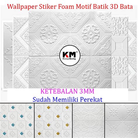 Jual Km Wall Paper Stiker Foam Motif Batik D Bata Cm X Cm Premium