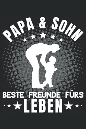 Papa Sohn Beste Freunde F Rs Leben Notizbuch A Seiten