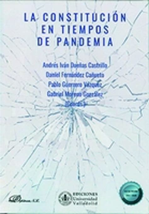 La Constitucion En Tiempos De Pandemia Libro Del 2021 Escrito Por Vvaa Isbn 9788413201245