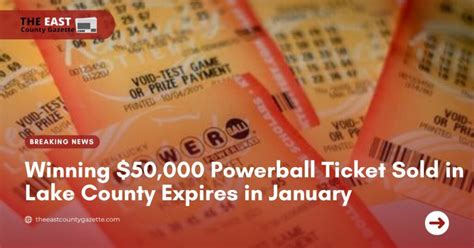 Winning 50000 Powerball Ticket Sold In Lake County Expires In January