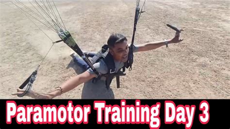 Paramotor Training Day 3 Part 2 How To Control Your Paragliding Wing How To Fly Paramotor