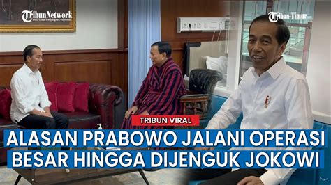 Prabowo Subianto Diam Diam Jalani Operasi Besar Terungkap Penyakitnya