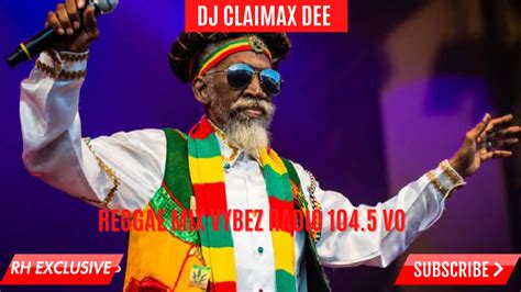 BEST OF REGGAE SONGS MIX 2023 BY DJ CLAIMAX DEE – RHRadio