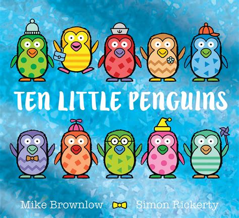 Ten Little Penguins By Mike Brownlow Books Hachette Australia