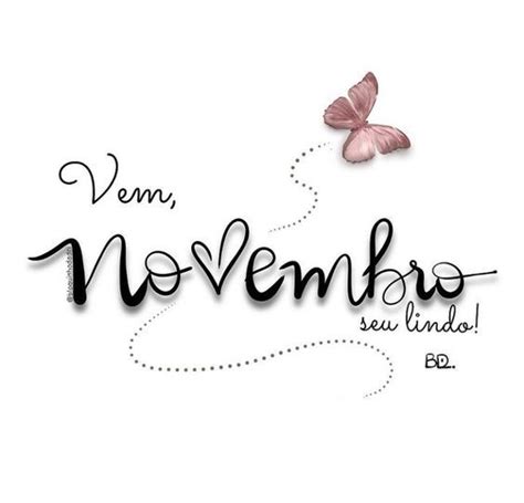 Frases De Novembro 100 Lindas Frases De Feliz Novembro Lanches Para