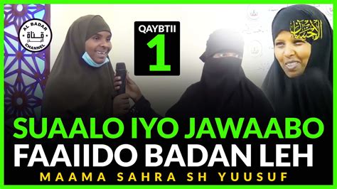 Suaalo Iyo Jawaabo Qaybtii Aad Ah Faaiido Badan Leh Maama Sahra Sh