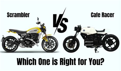 quelle est la difference entre la cafe racer  le scrambler gkaaje