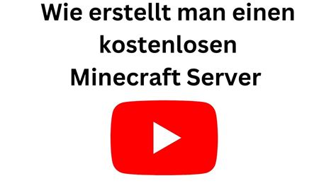 Wie Erstellt Man Einen Kostenlosen Minecraft Server YouTube