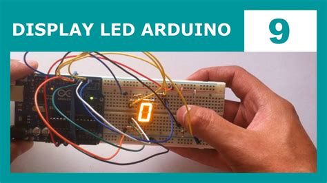 Curso De Arduino 9 Display Led De 7 Segmentos Youtube