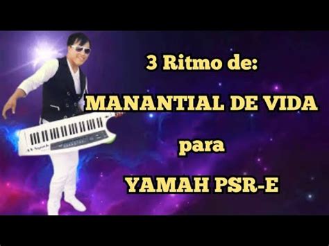 Ritmo Cumbia De Manantial De Vida En El Yamaha Psr E De Toda La