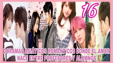 Amor Entre Profesor Y Alumna Doramas Asi Ticos Donde El Amor Nace