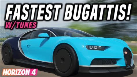 Fh Top Fastest Bugattis W Tunes Youtube