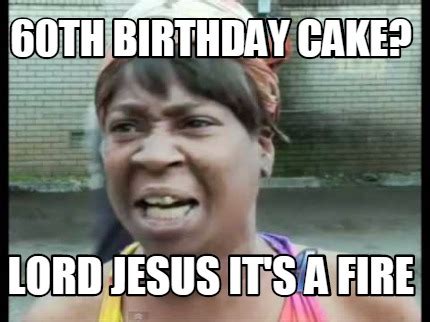 The Best 13 Turning 60 Funny 60Th Birthday Memes For Her - treblecokeesz