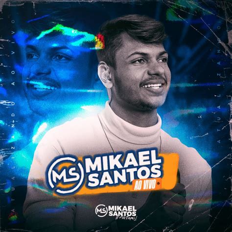 Mikael Santos Ao Vivo Album By Mikael Santos Spotify