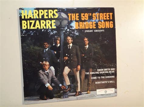 HARPERS BIZARRE 59th Street Bridge Song Feelin Groovy 3 France 7 67