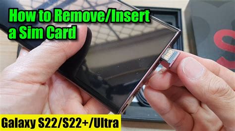 Galaxy S S Ultra How To Insert Remove A Sim Card Youtube