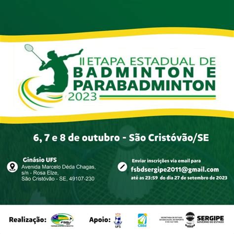 II ETAPA ESTADUAL DE BADMINTON E PARABADMINTON SERÁ REALIZADA EM