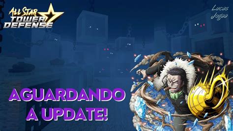 Aguardando A Update Antes De Sexta Tem Update All Star Tower