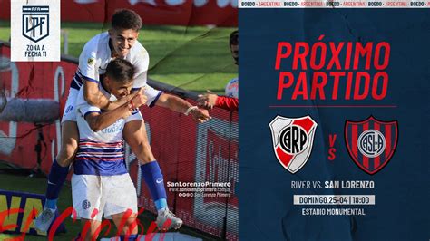 River San Lorenzo Hora Formaciones Y Tv Un Partido Que Son Más Que 3 Puntos San Lorenzo