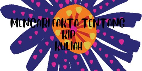 Fakta tentang KIP Kuliah – idsch.id