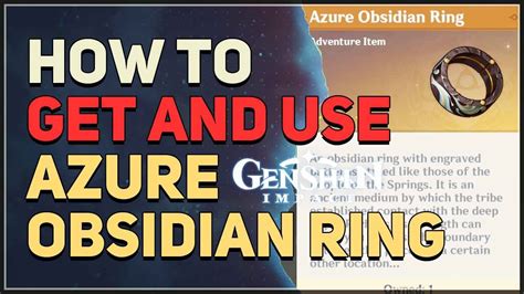 How To Get And Use Azure Obsidian Ring Genshin Impact Youtube