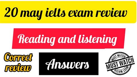 20 May Ielts Exam Review Reading And Listening Answers Review Of 20