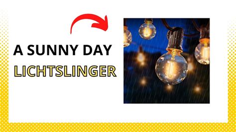 A Sunny Day Lichtslinger Voor Buiten Youtube