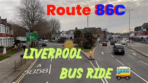 Liverpool Bus Ride Route C Full Bus Journey Liverpoolone