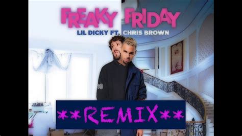 Lil Dicky Freaky Friday Remix Feat Chris Brown Youtube