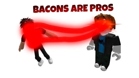 Bacons Are Pro Roblox Animation Youtube