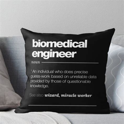 Biomedical Engineer Definition T Funny Job Quote Tee Throw Pillow