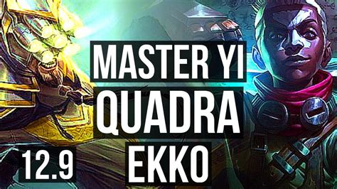 Master Yi Vs Ekko Jng Defeat Quadra M Mastery Dominating