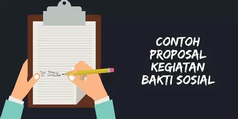 Contoh Proposal Kegiatan Bakti Sosial Cara Penyusunan Yang Benar