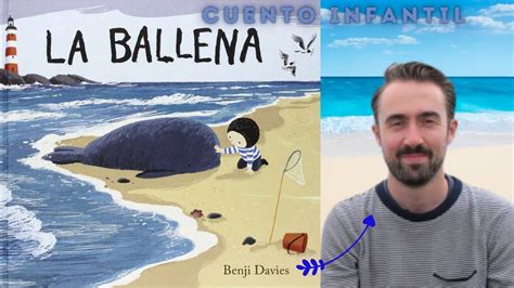 La Ballena De Benji Davies Cuento Infantil YouTube