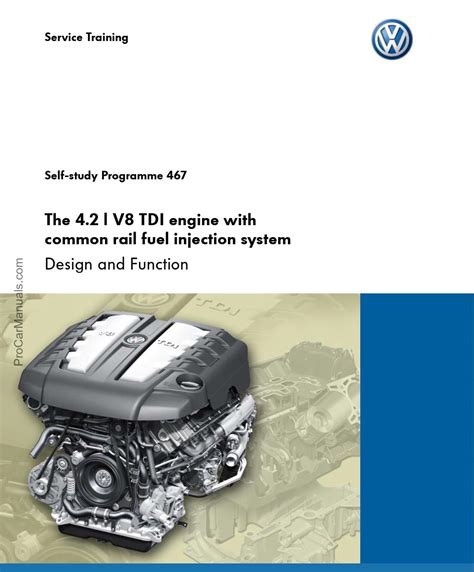 Self Study Program 467 The 4 2L V8 TDI Engine With Common Rail Fuel